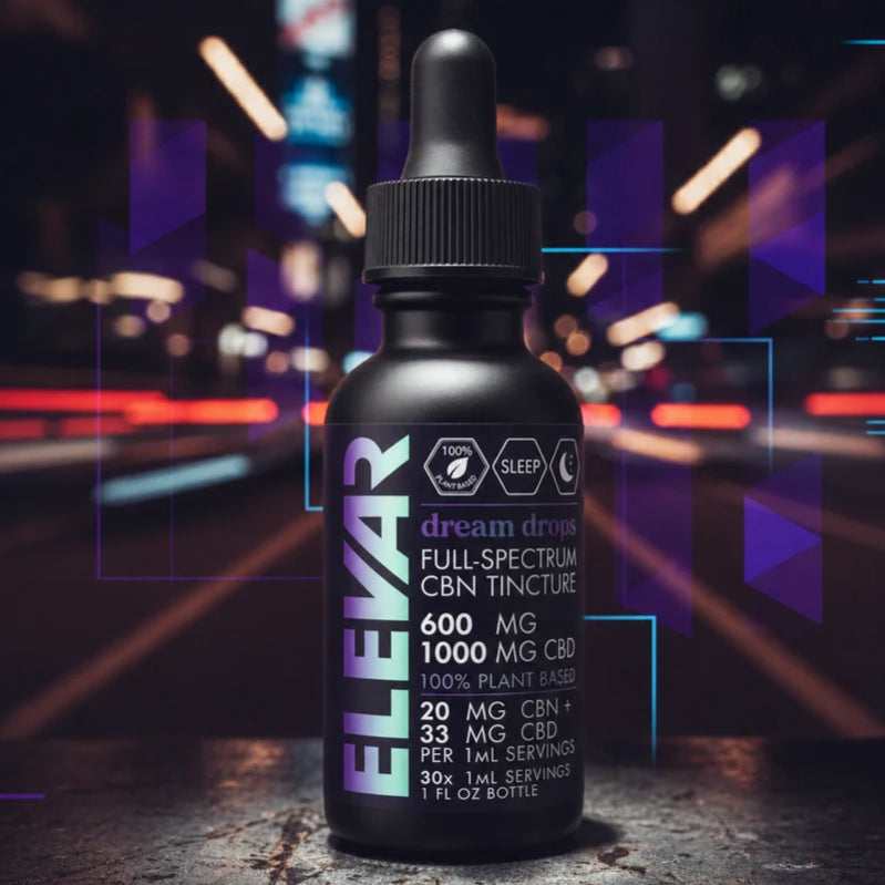 ELEVAR DREAM DROPS FULL SPECTRUM CBD+CBN SLEEP TINCTURE: Our best selling product!